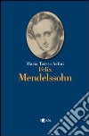 Felix Mendelssohn libro
