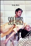 Solaris libro di Borin Fabrizio