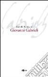 Giovanni Gabrieli libro