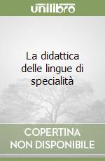 La didattica delle lingue di specialità