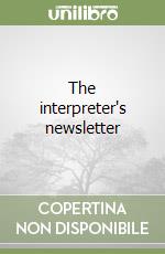 The interpreter's newsletter