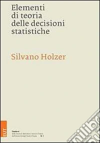 Elementi di teoria delle decisioni statistiche