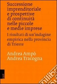 Successione imprenditoriale e prospettive di continuità nelle piccole e medie imprese libro