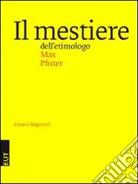 Il mestiere dell'etimologo libro