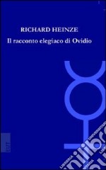 Il racconto elegiaco di Ovidio