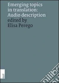 Emerging topics in translation. Audio description