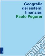 Geografia dei sistemi finanziari libro