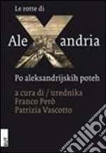 Le rotte di Alexandria libro