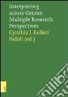 Interpreting across genres. Multiple research perspectives libro