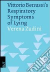 Vittorio Benussi's respiratory symptoms of lying libro di Zudini Verena