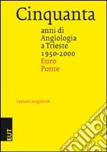 Cinquanta anni di angiologia a Trieste, 1950-2000