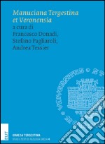 Manuciana Tergestina et Veronensia