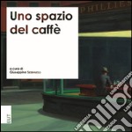 Uno spazio del caffè libro