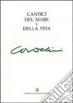 Cantici del mare e della vita libro