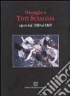 Omaggio a Toti Scialoja. Opere dal 1939 al 1987. Catalogo della mostra libro di Pasquali M. (cur.)