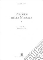 Percorsi della memoria. Vol. 1 libro