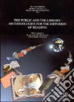 The public and the library: methodologies for the diffusion of reading