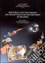 The public and the library: methodologies for the diffusion of reading libro