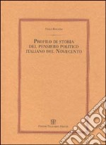 Profilo di storia del pensiero politico italiano del Novecento libro