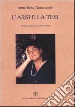 L'arsi e la tesi libro