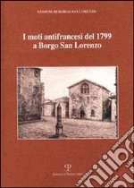 I moti antifrancesi del 1799 a Borgo San Lorenzo libro