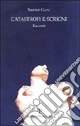 Catastrofi e scrigni