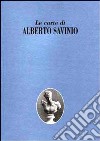 Le carte di Alberto Savinio. Mostra documentaria del Fondo Savinio. Catalogo della mostra (Firenze, 1999) libro di Italia P. (cur.)
