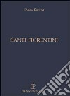 Santi fiorentini libro