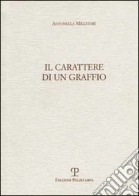 Il carattere di un graffio libro