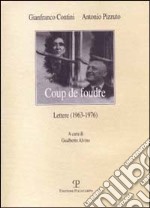 Coup de foudre. Lettere (1963-1976) libro