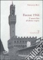 Firenze 1944. T'amerò fino all'ultimo respiro