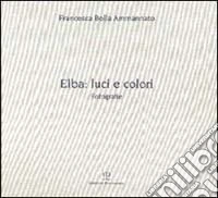 Elba: luci e colori