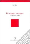 Da maggio a maggio. Un anno di gente libro di Tosi Lia