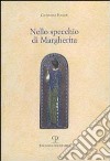 Nello specchio di Margherita libro di Fozzer Giovanna