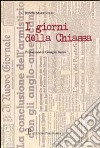 I giorni della chiassa libro