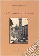 La Firenze che ho visto libro