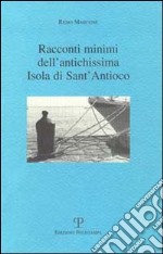 Racconti minimi dell'antichissima isola di Sant'Antioco