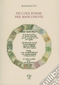 Piccole poesie per banconote libro