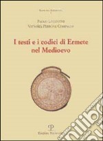 I testi e i codici di Ermete nel Medioevo