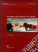 Architetture del Novecento. La Toscana. Con CD-ROM libro