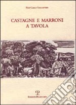 Castagne e marroni a tavola libro