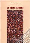 La buona castagna libro