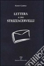 Lettera a uno strizzacervelli