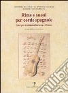 Rime e suoni per corde spagnole. Fonti per la chitarra barocca a Firenze. Catalogo della mostra (Firenze, 2002) libro