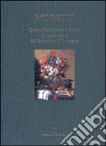 Quattordici importanti dipinti di natura morta del Seicento e del Settecento libro