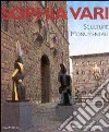 Sophia Vari. Sculture monumentali libro