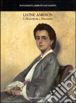 Leone Ambron collezionista e mecenate