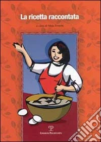 La ricetta raccontata