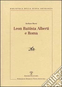 Leon Battista Alberti e Roma