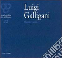 Luigi Galligani: Mediterraneo libro